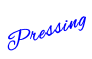 Pressing